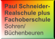 Paul Schneider- Realschule plus Fachoberschule Sohren/ Büchenbeuren