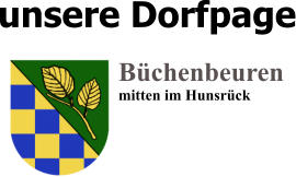 Büchenbeuren mitten im Hunsrück unsere Dorfpage