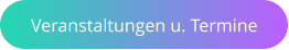 Veranstaltungen u. Termine